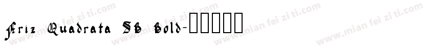 Friz Quadrata SB Bold字体转换